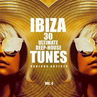 Ibiza 30 Ultimate Deep-House Tunes, Vol. 4