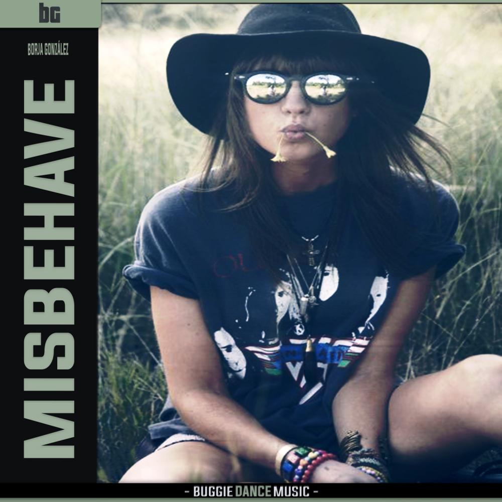 misbehave (original mix)