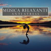 Música Relaxante Anti Stress