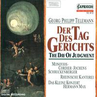 TELEMANN, G.P.: Tag des Gerichts (Der) (Max)