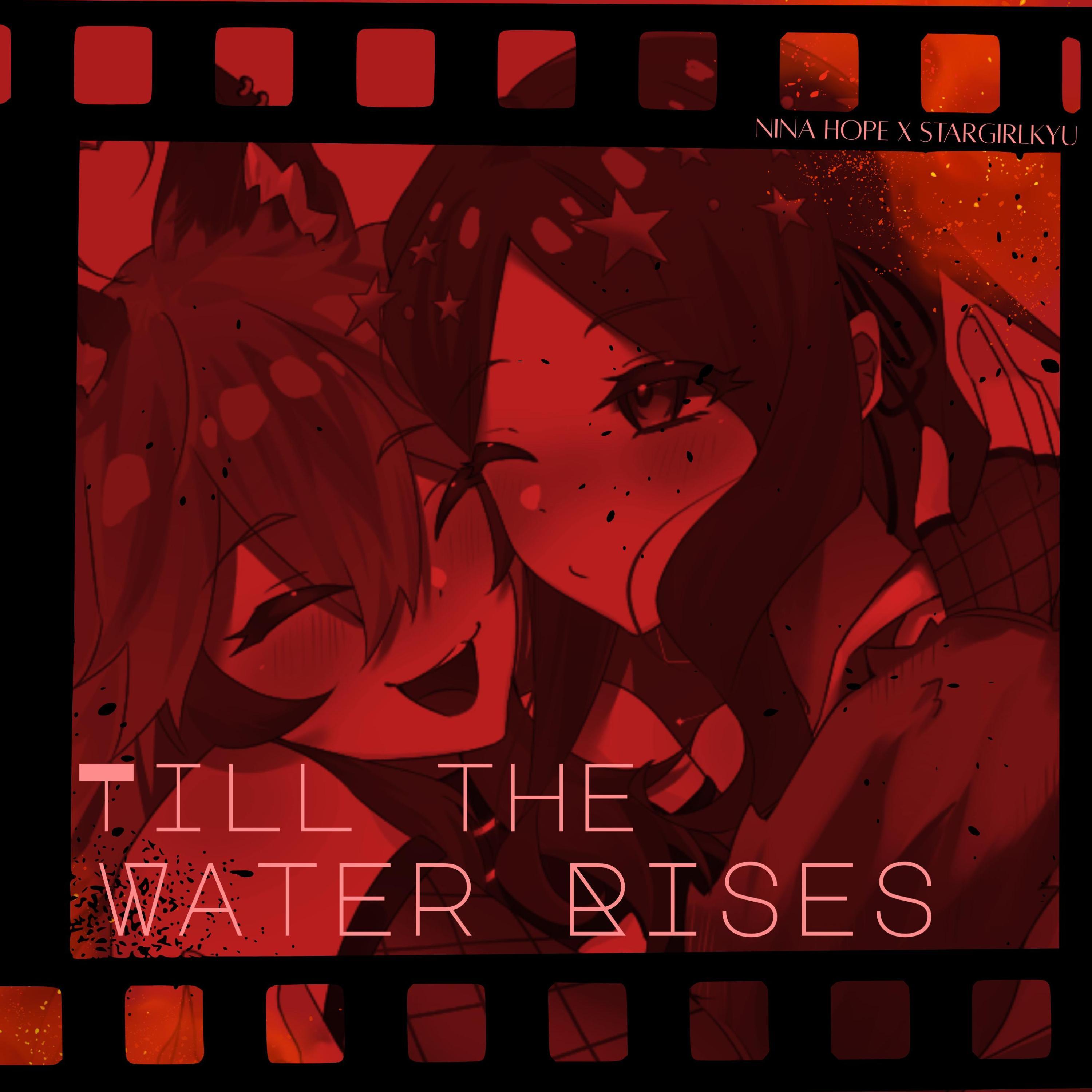 Till the Water Rises (Togachako) (feat. Stargirl)