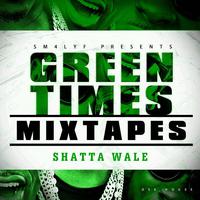 Green Times Mixtape