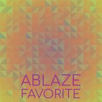 Ablaze Favorite