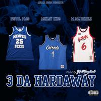 3 Da HarDaWay