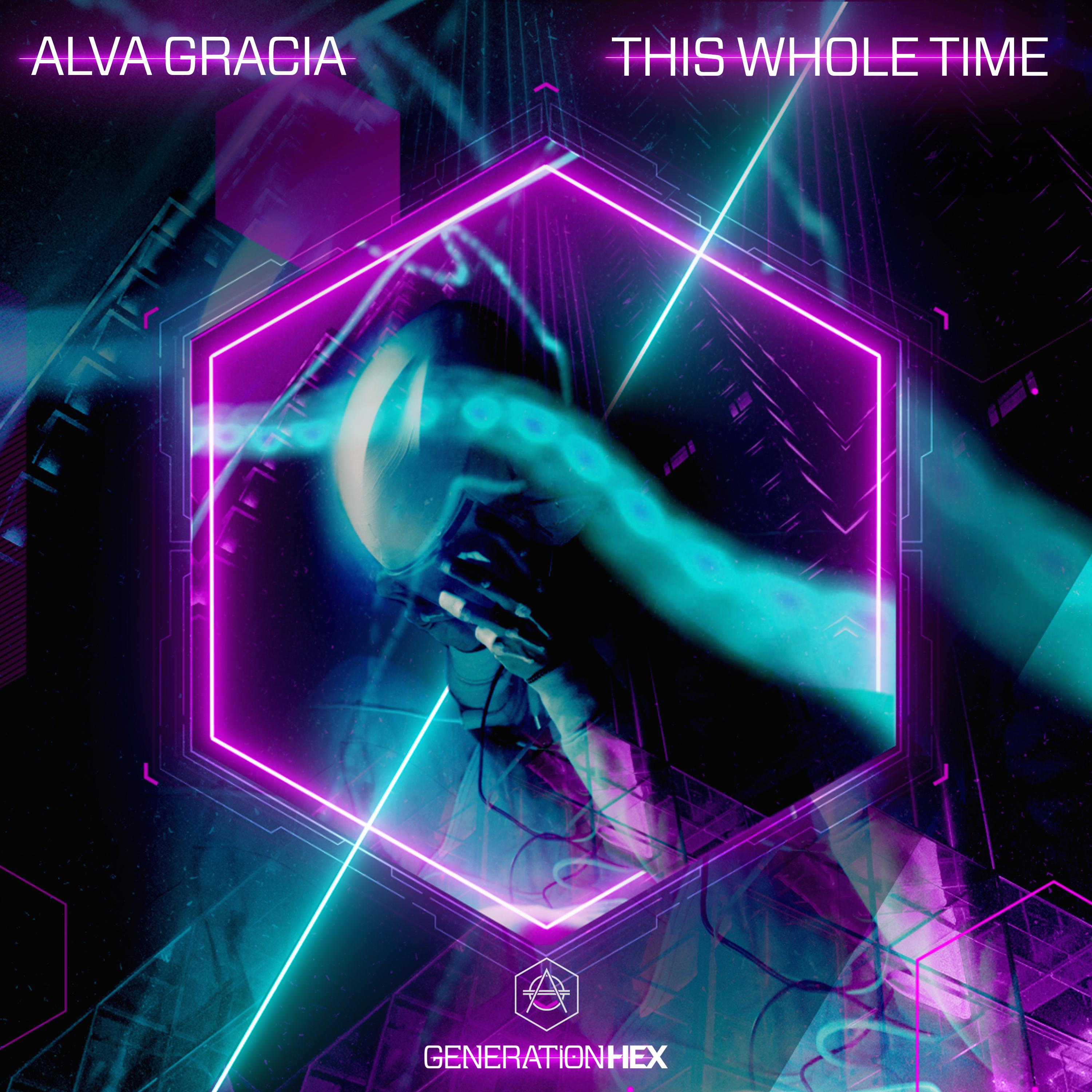 This Whole Time_Alva Gracia_This Whole Time | 在线播放_This Whole Time歌词_This Whole Time下载 | 网易云音乐