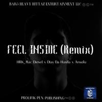 Feel Inside (feat. Dtay da Hustla & Ansolu) [Remix]