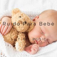 Ruido Para Bebé