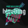 Danny Avila - Bleeding Love (Danny Avila & Reggio VIP Mix)