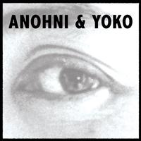 Anohni & Yoko