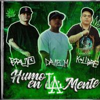 Humo en la mente (feat. Loko k-libre & El Pinche brujo)