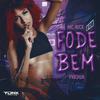 Mc Nick - Fode Bem