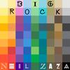 Neil Zaza - Big Rock