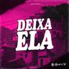 Mano DJ - DEIXA ELA