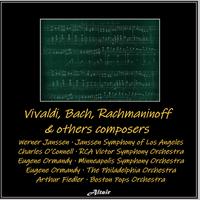 Vivaldi, Bach, Rachmaninoff & Others Composers