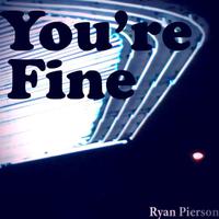 You're Fine