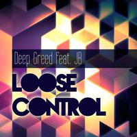 Loose Control