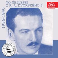 Historie psaná šelakem - To nejlepší z R. A. Dvorského 1936-1940, Vol. 2