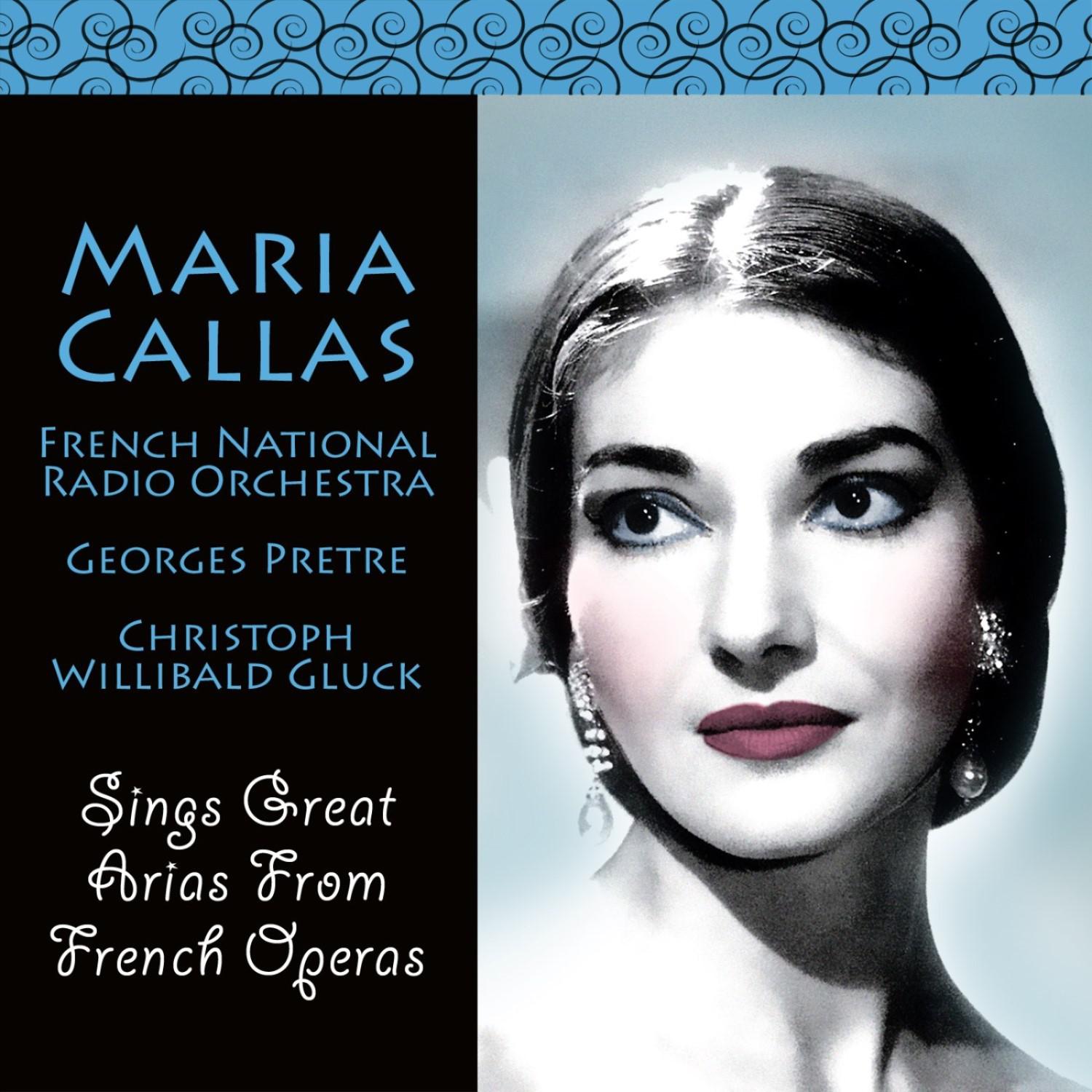 Sings Great Arias From French Operas，Maria Callas，《Sings Great Arias From F...