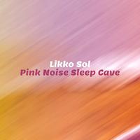 Pink Noise Sleep Cave