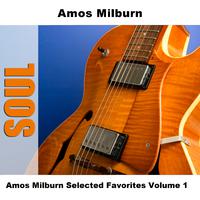 Amos Milburn Selected Favorites Volume 1