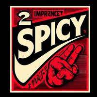 2 Spicy