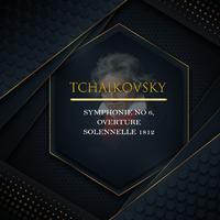 Tchaikovsky, Symphonie No. 6, Overture Solennelle 1812