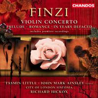 Finzi: Violin Concerto, In Years Defaced, Prelude & Romance