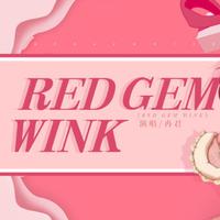 RED GEM WINK