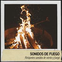 Sonidos de Fuego: Relajantes sonidos de viento y fuego