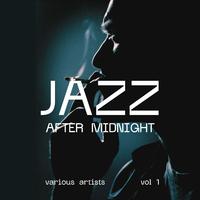 Jazz After Midnight, Vol. 1