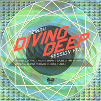 Tzinah Diving Deep Session Five