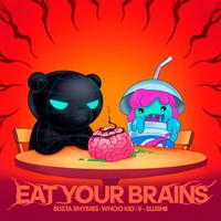 Eat Your Brains