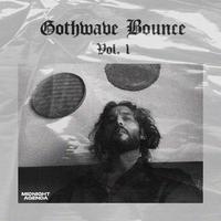 Gothwave Bounce Vol. 1