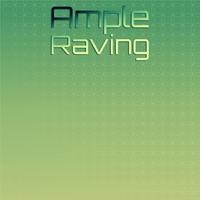 Ample Raving