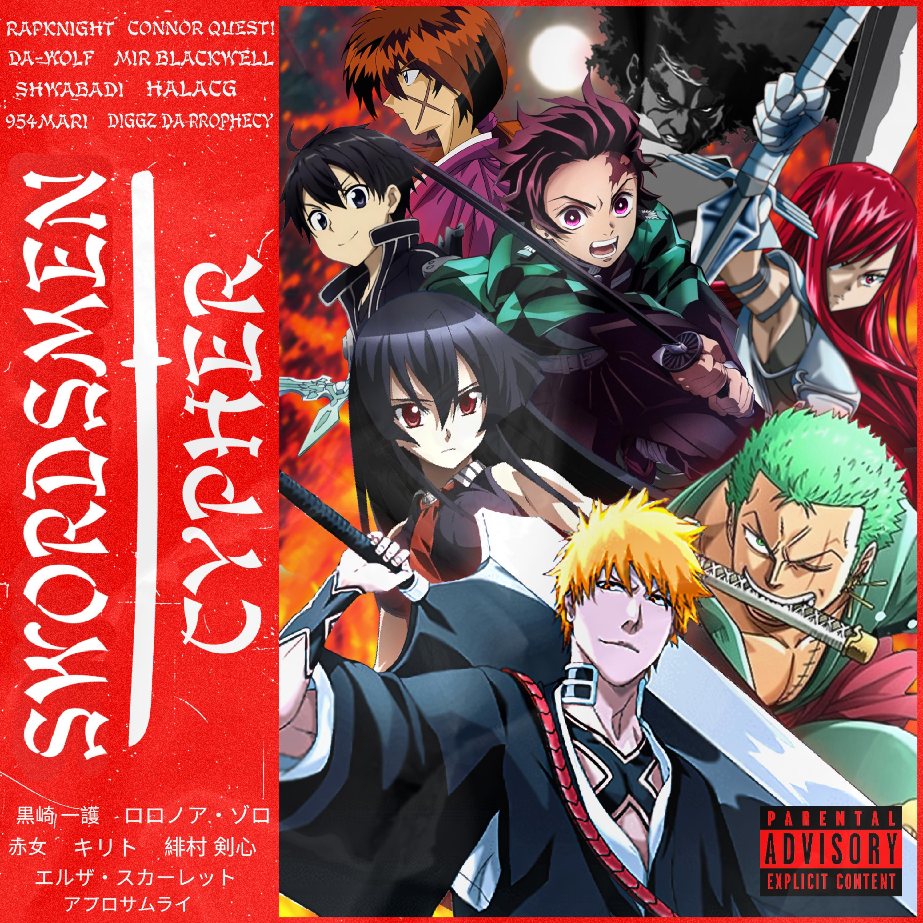 Swordsmen of Anime Cypher (feat. Shwabadi, HalaCG, Connor Quest!, DA-WOLF, Mir Blackwell, 954mari, Diggz Da Prophecy & WYT)