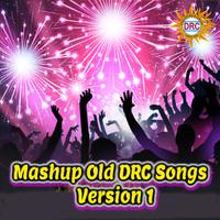 Mashup Old DRC Songs (Version 1)