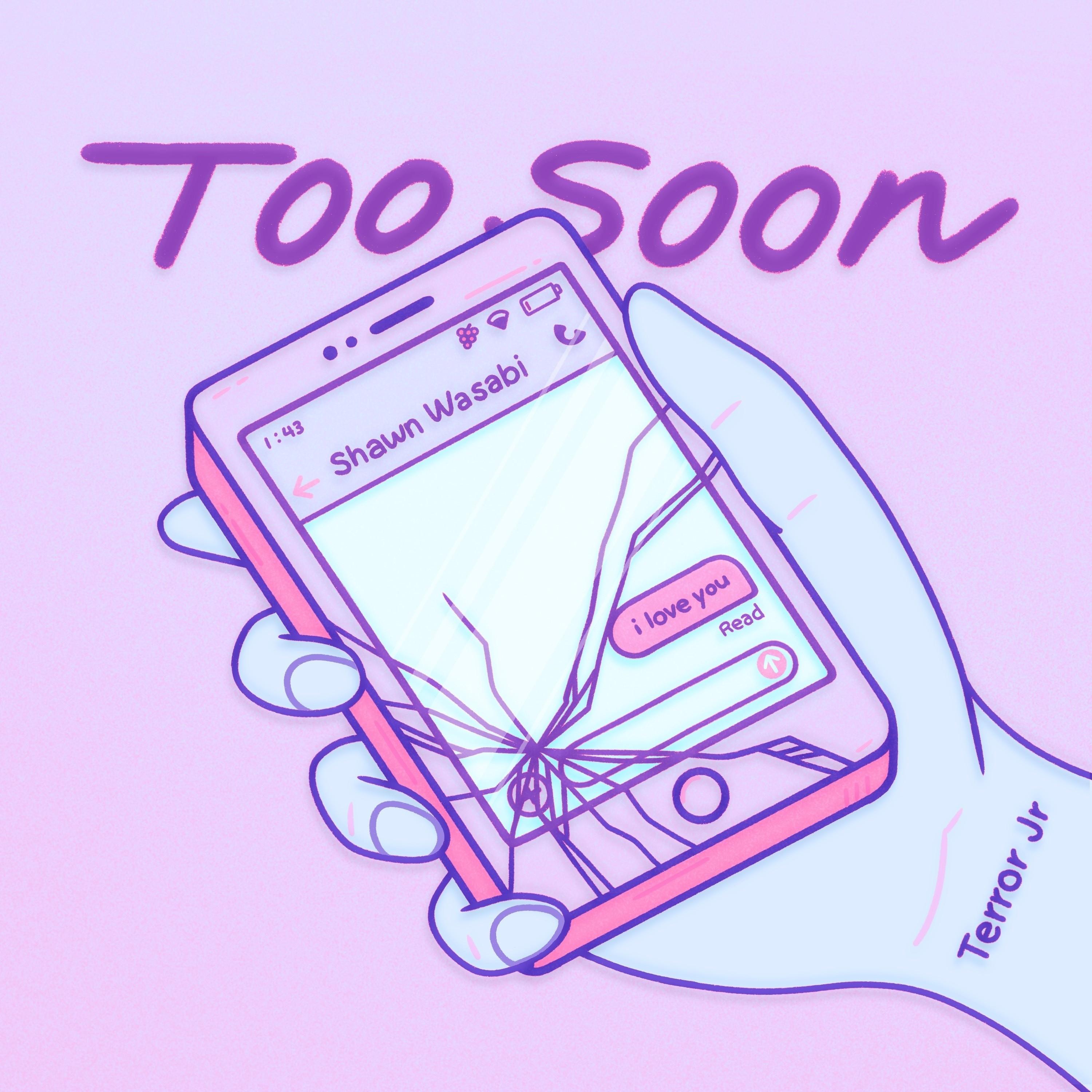 Too Soon banner