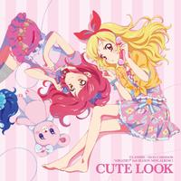 CUTE LOOK (TVアニメ/データカードダス『アイカツ！』2ndシーズン挿入歌ミニアルバム 2)