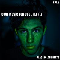 Cool Music for Cool People - Vol.5