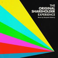 The Original Shareholder Experience (Original Soundtrack)