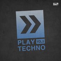 Play Techno, Vol. 5