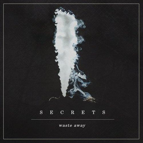 Waste Away_Secrets_Waste Away | 在线播放_Waste Away歌词_Waste Away下载 | 网易云音乐