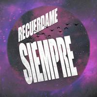 Recuérdame Siempre