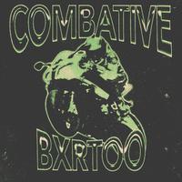 COMBATIVE