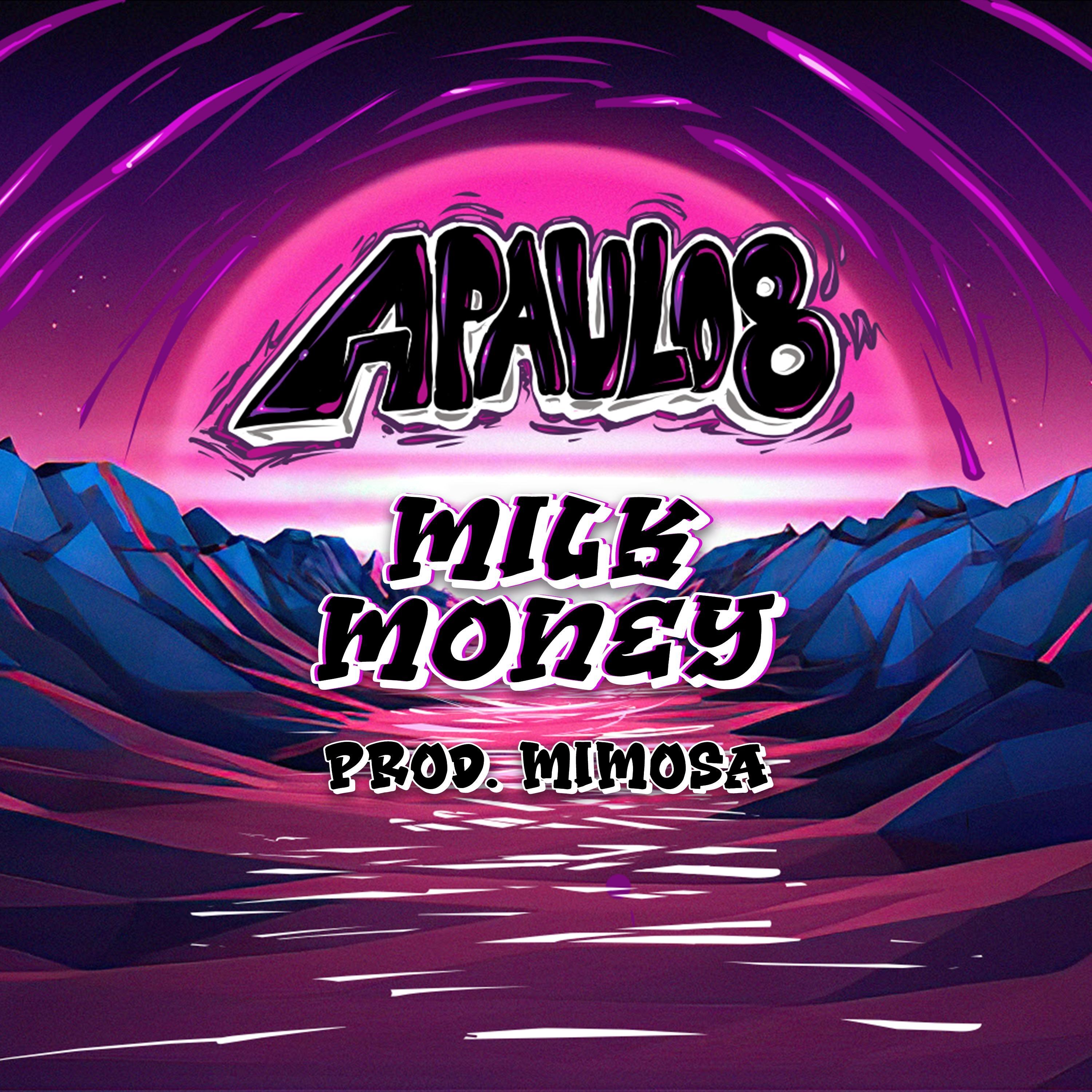 Milk Money (feat. MiM0SA)