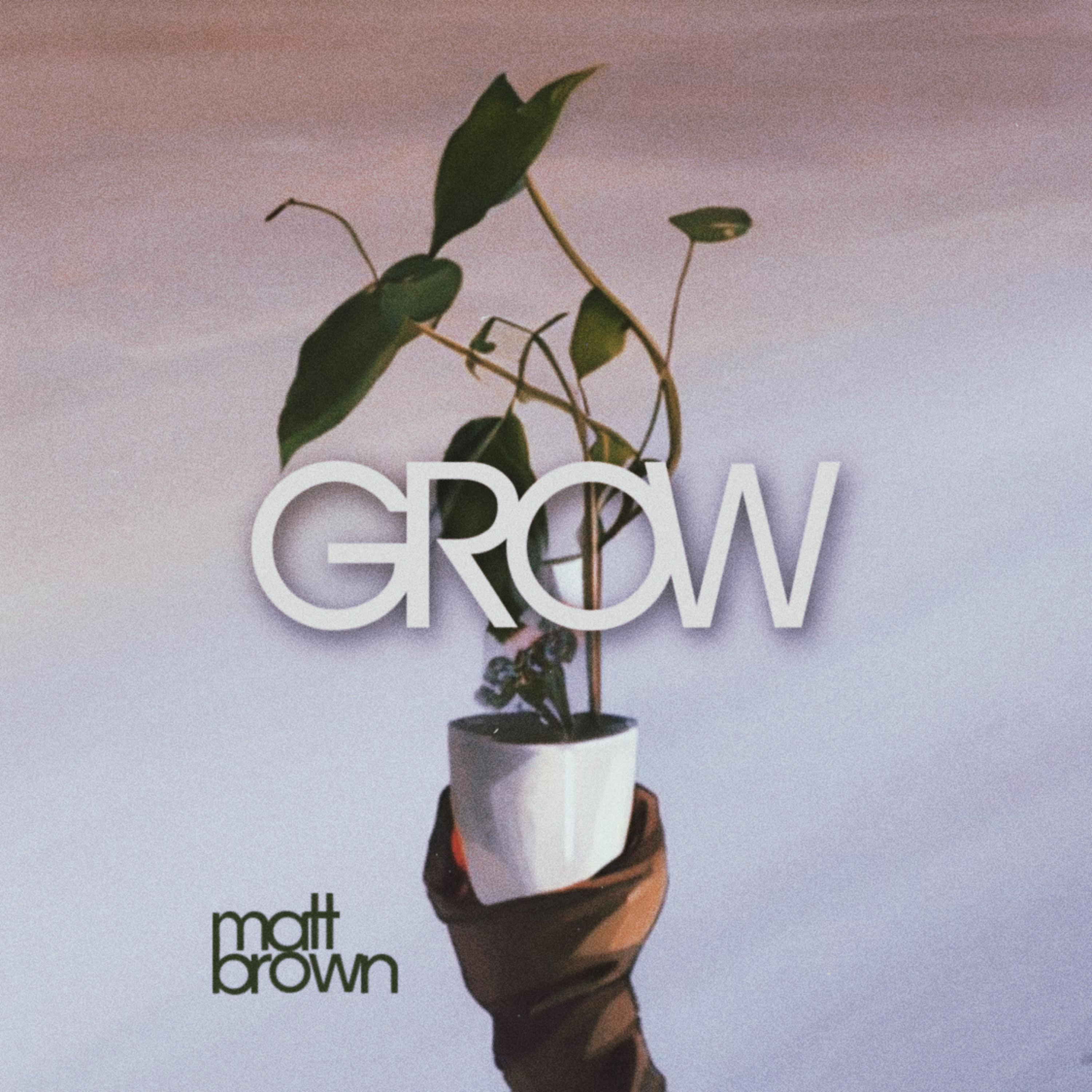 grow