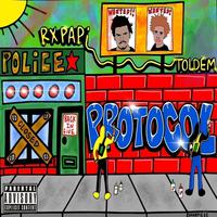 Protocol (feat. Rx Papi)