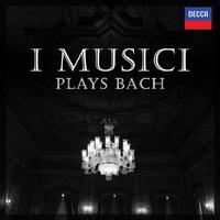 Bach - I Musici Plays