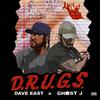 Ghost J - Drugs (feat. Dave East)