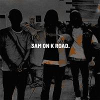 3AM ON K ROAD. (feat. CIX50 & ZER)